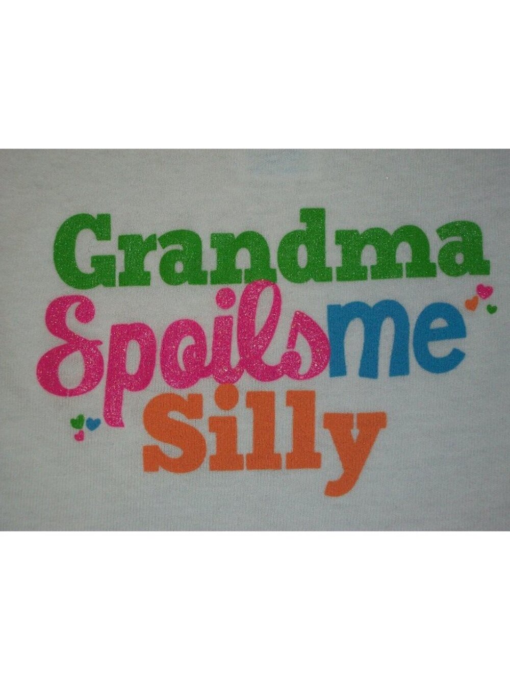 Grandma Spoils Me Silly TShirt Boys Girls White Child Size 2T Toddler